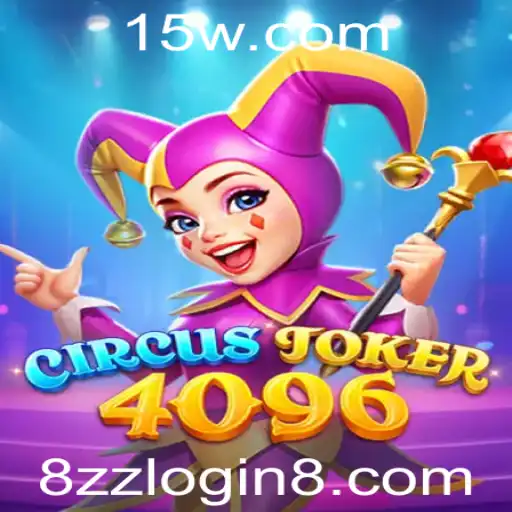 CircusJoker4096: Descubra o Fascinante Mundo do Jogo Online